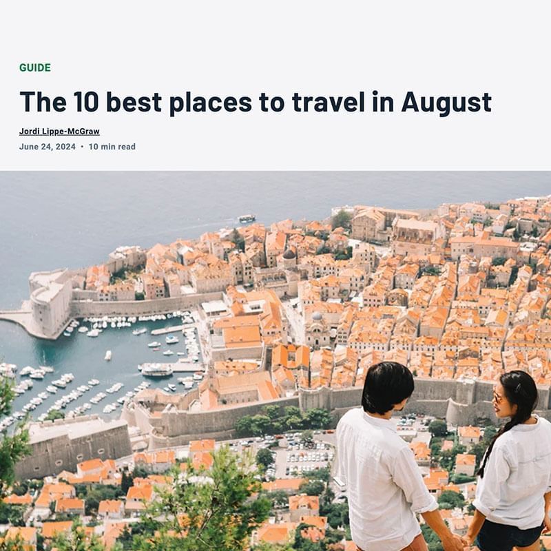 The 10 best places to travel in August